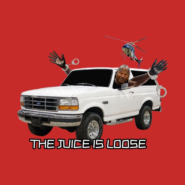 THE JUICE IS LOOSE by Cult Classics