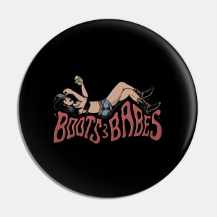 Boots and Babes Pin