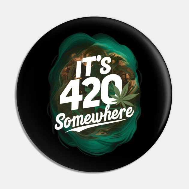 It's 420 somewhere Pin by Dylante