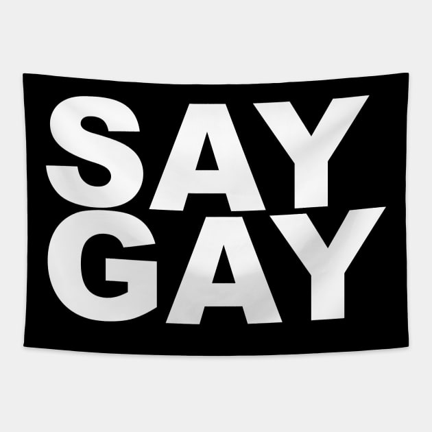 Say Gay Tapestry by CKline