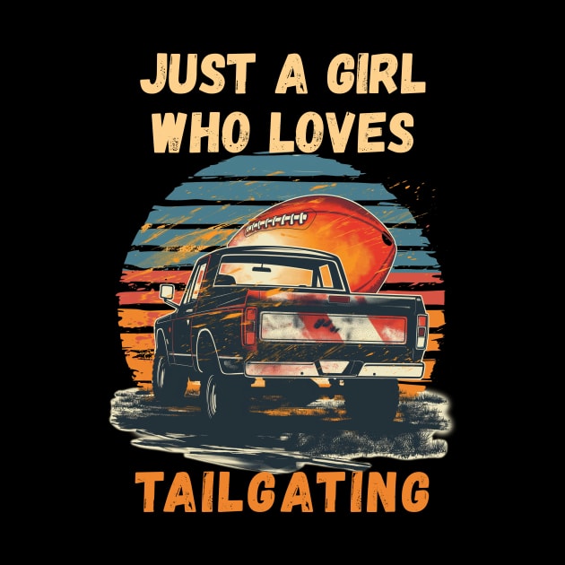 Just a Girl Who Loves Tailgating by Rocky Ro Designs