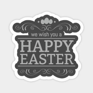 We Wish You A Happy Easter Magnet