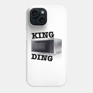 king of the ding Phone Case