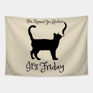 The moment you realize it's friday - catsondrugs.com Tapestry