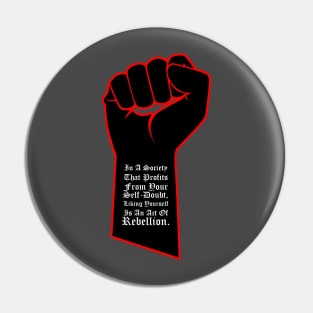 A Rebellious Act Pin