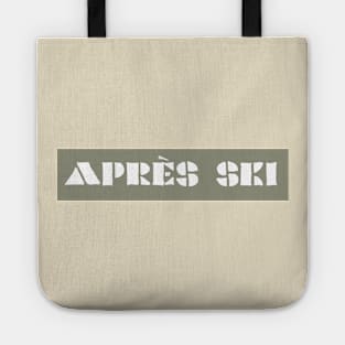 Après ski (sage) Tote