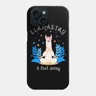 Llamastay 6 Feet Away Llama Yoga Social Distancing Phone Case