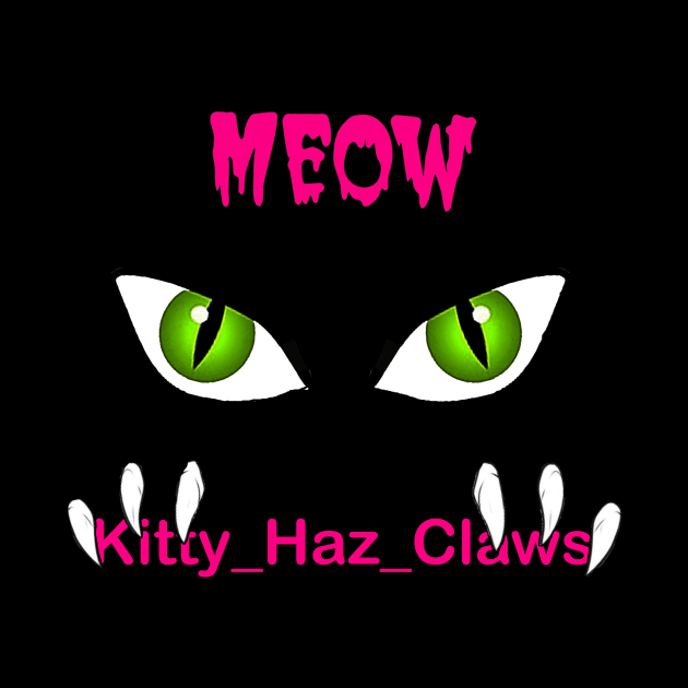 Kitty Meow (Family Friendly) by Kitty's Sassy Shirts 