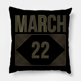 March 22 Pillow