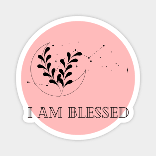 Affirmation Collection - I Am Blessed (Rose) Magnet