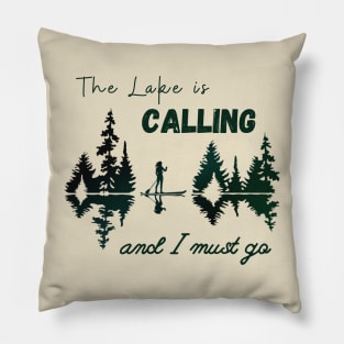 The Lake is Calling Pillow