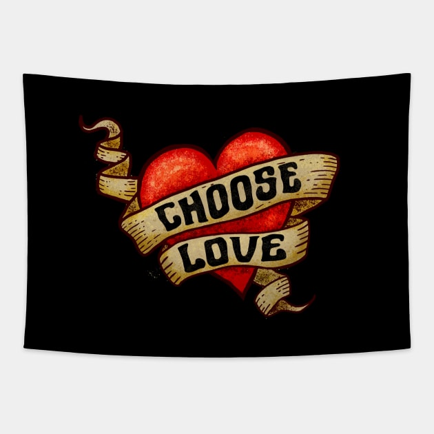 CHOOSE LOVE Heart Tattoo Tapestry by Jitterfly