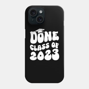 Done Class Of 2023 Groovy Phone Case