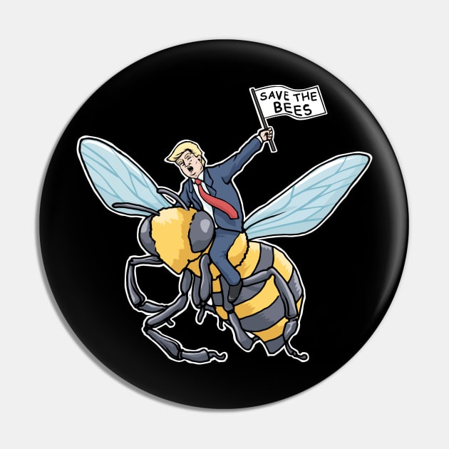 Donald Trump Save The Bees Tshirt Honey Flowers Plant These Pin by PomegranatePower