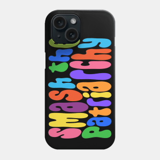 Smash The Patriarchy Rainbow Word Art Phone Case