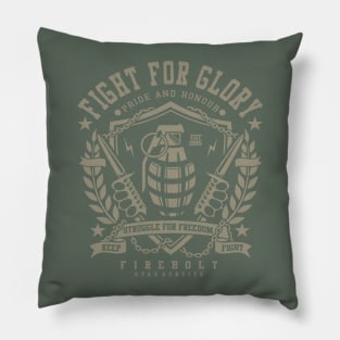 Fight For Glory Pride And Honour Struggle For Freedom Firebolt Grenade and Daggers Pillow