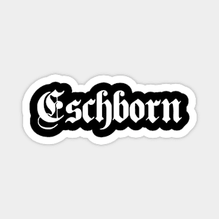 Eschborn written with gothic font Magnet