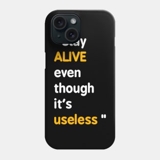 Quotes for live Phone Case