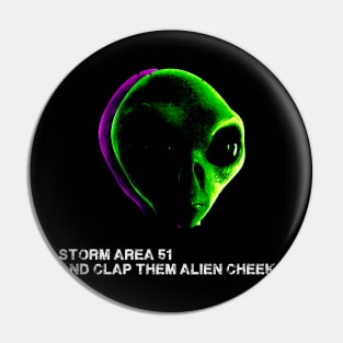 Storm and Raid Area 51 Meme Pin