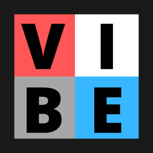 VIBE T-Shirt