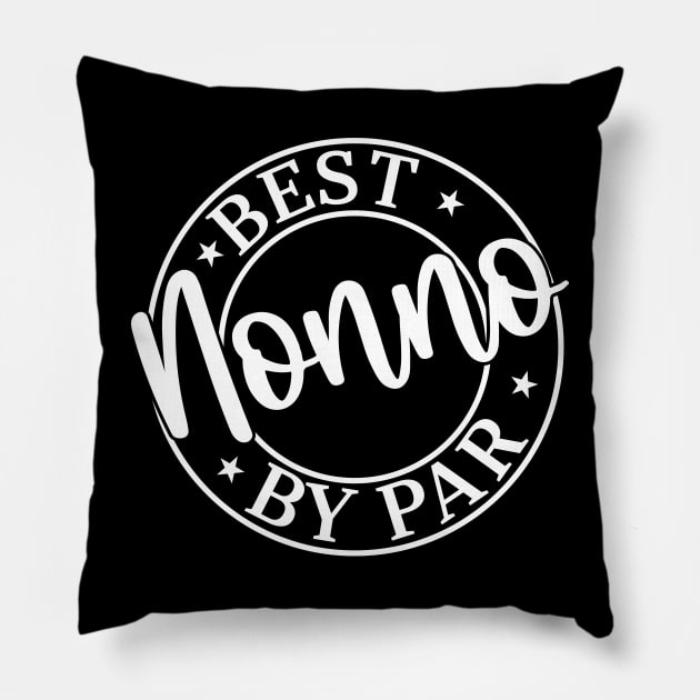 Best Nonno By Par Pillow by Dojaja