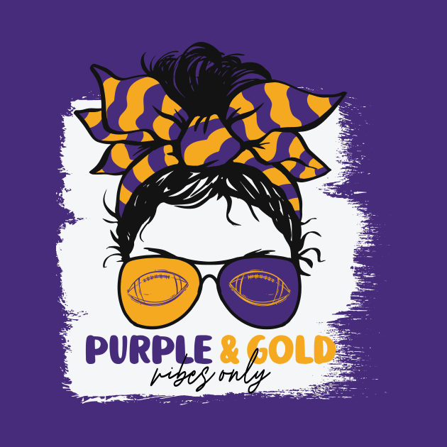 Purple and Gold Vibes Only Football Mom Messy Hair Gameday by SLAG_Creative