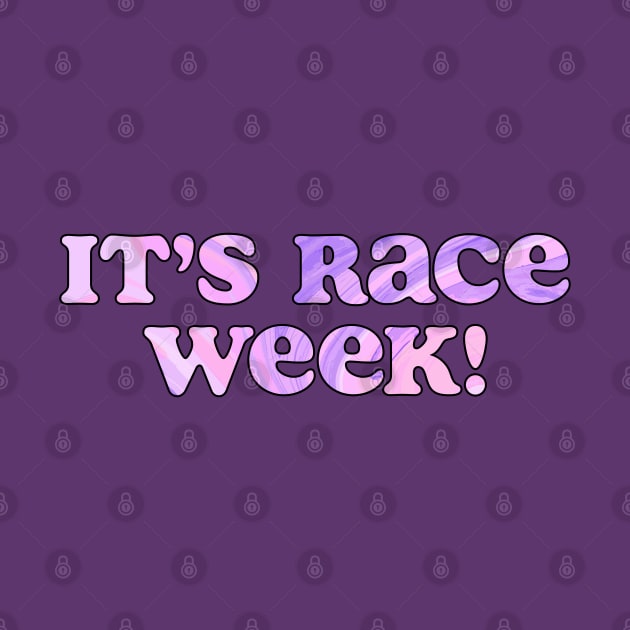 F1 Quote "It's Race Week" by LisaHartjesx