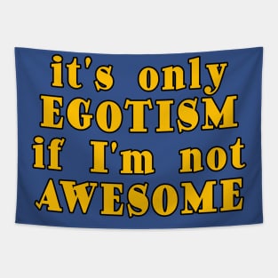 egotism Tapestry