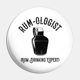 Rum Expert Funny Pin