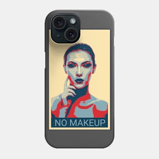 No makeup - Shepard Fairey style Phone Case