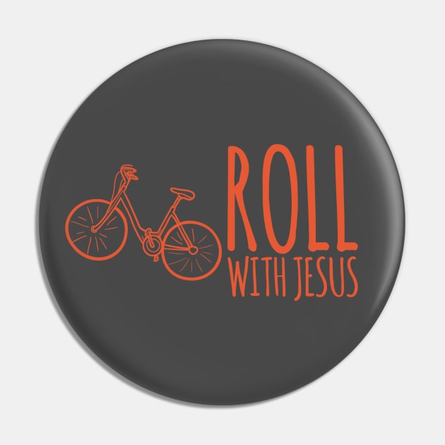 Roll With Jesus Christian Cyclist Design Pin by BeLightDesigns