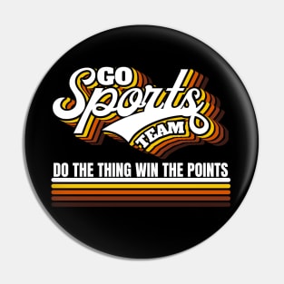 Go Sports Team Pin