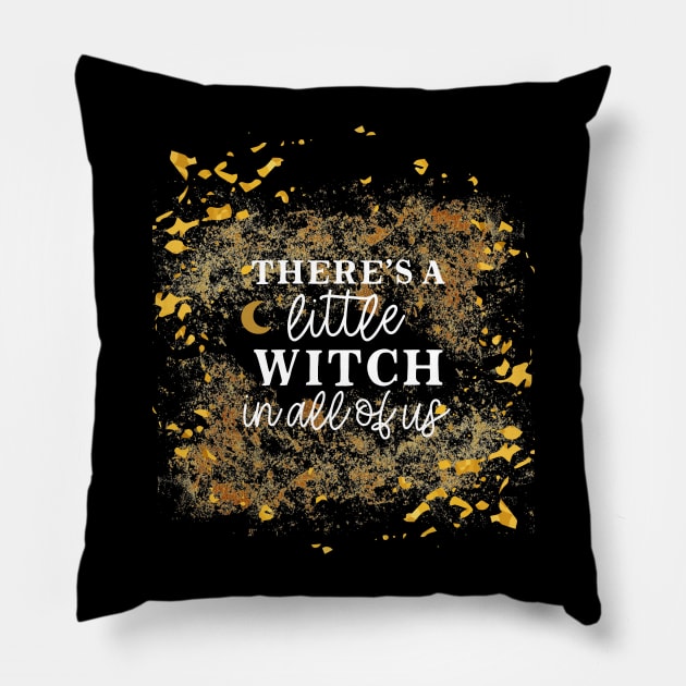 There's a Little Witch in All of Us - Magical Spiritual Ritual Pillow by Apathecary