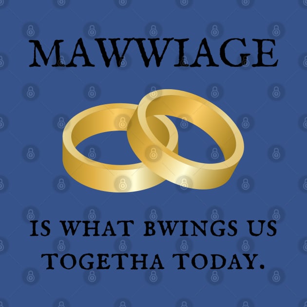 The Princess Bride/Mawwiage by Said with wit