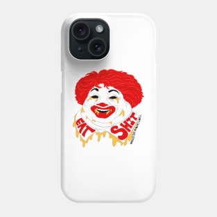 Eat Shit Phone Case