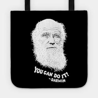 "You Can Do It!" -Darwin Tote