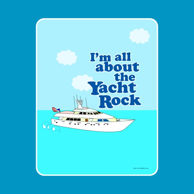 Yacht Rock Rocks by Tshirtfort