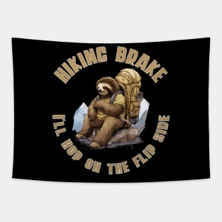 Hiking Break | I'll hop on the flip side | Hiking Lovers Tapestry