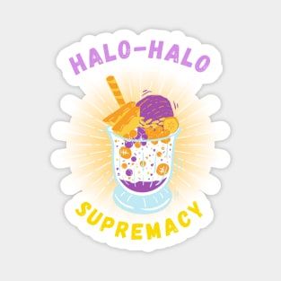 halo-halo supremacy filipino food Magnet