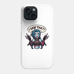 jinx arcane i saw that Phone Case