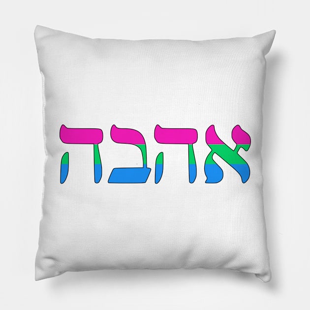 Ahava - Love (Polysexual Pride Colors) Pillow by dikleyt