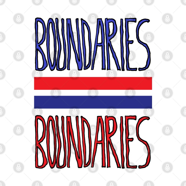 Boundaries, Red and Blue Boundaries Separated By Blue and Red Lines, Funny, Cute Design by Blue Heart Design