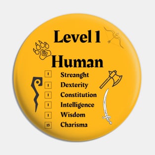 Level 1 Human Funny RPG Pin