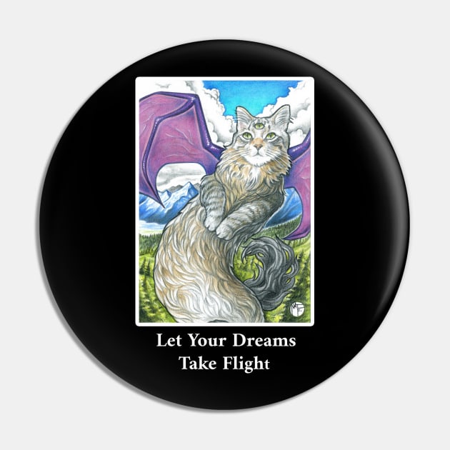 Cat Dragon - Let Your Dreams Take Flight Quote - Black Outlined Version Pin by Nat Ewert Art