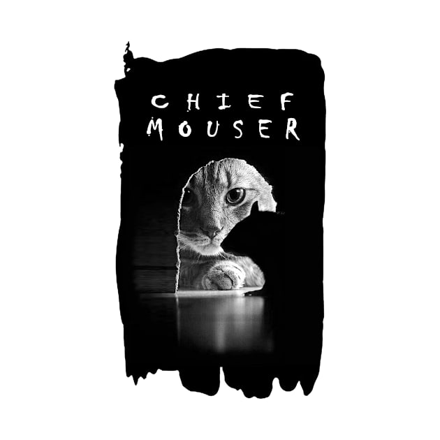 Cat - Chief Mouser by DesignersMerch