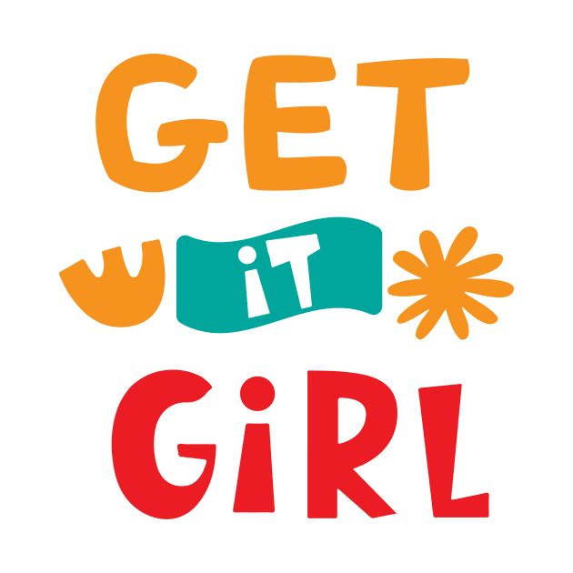 Get It Girl by designdaking