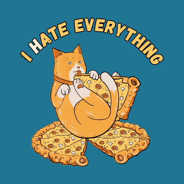 I Hate Everything - Cat Eating Pizza by LThings