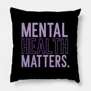 Mental Health Matters Mental Health Awareness Pillow