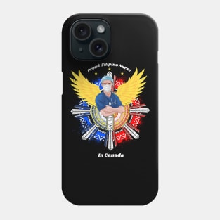 Filipino Nurse from Canada Phone Case