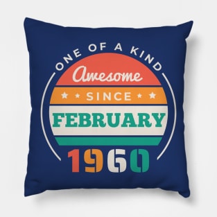 Retro Awesome Since February 1960 Birthday Vintage Bday 1960 Pillow